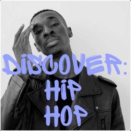 Various Artists - Discover Hip Hop (2024) Mp3 320kbps  F8a7b2f0c197c045e7fcbbea91bc1f7a