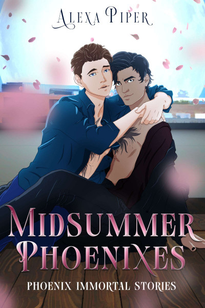 Midsummer Phoenixes: Phoenix Immortal Stories - Alexa Piper Ea1feda4c581d0d0555b8fbd089f9f87