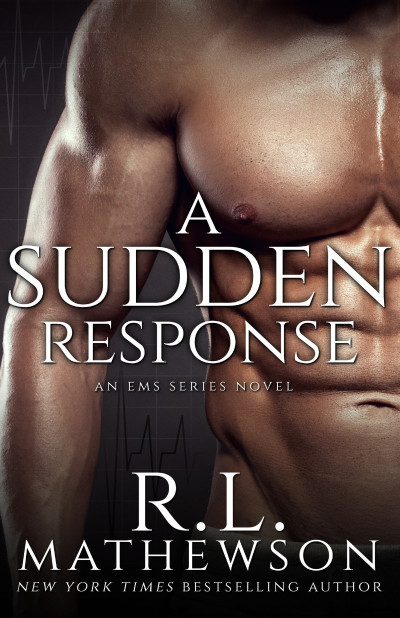 A Sudden Response - R.L. Mathewson 5ea64100ec49397f76f93bd8a262c6b1