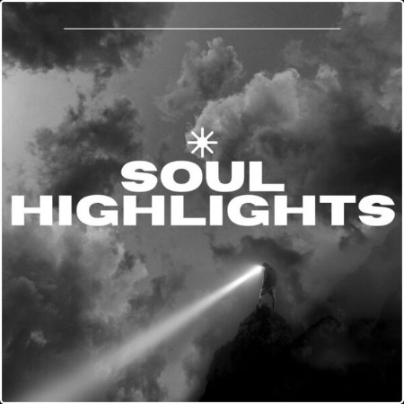 Various Artists - Soul Highlights (2024) Mp3 320kbps  A7698bf29461848dba408ba383efcdd8