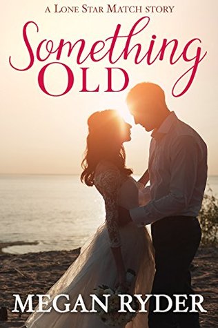 Something Old - Megan Ryder 2f0fe1e3e4fc844eb65bcefa9fde78e1