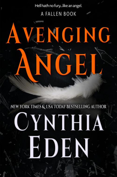 Avenging Angel - Cynthia Eden B40fd3d705cd07add5e584f992e6e1ea