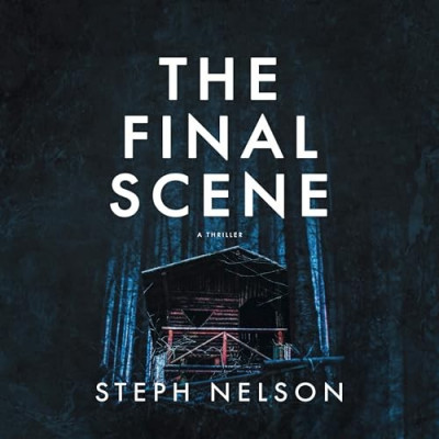 The Final Scene: A Thriller - [AUDIOBOOK]