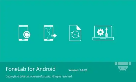 Aiseesoft FoneLab for Android 5.0.38 Multilingual