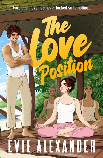 The Love Position: A Forbidden Love, Forced Proximity, Steamy Romantic Comedy - Ev... 5b0733b91ceb0b294203eb391d8d7626