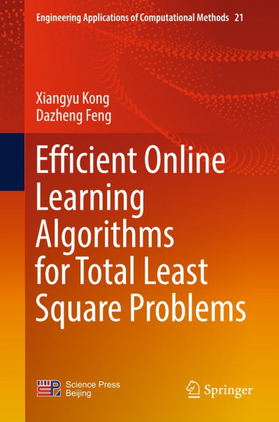 Efficient Online Learning Algorithms for Total Least Square Problems - Xiangyu Kong