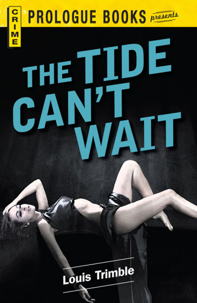 The Tide Can't Wait - Louis Trimble Cd75145f67cf5744e31814b70a52682c