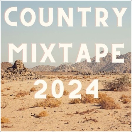 Various Artists - Country Mixtape 2024 (2024) Mp3 320kbps 