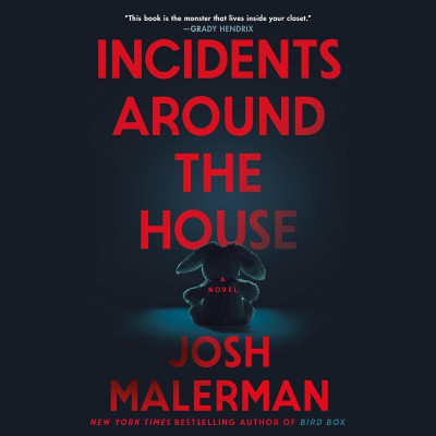 Incidents Around the House: A Novel - [AUDIOBOOK]