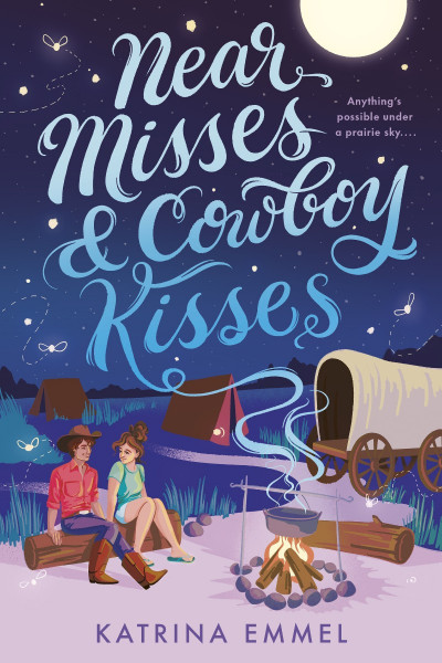 Near Misses & Cowboy Kisses - Katrina Emmel 6b21b2e2dab384d10dd49fd1a8350452