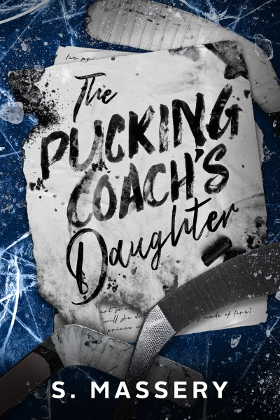 The Pucking Coach's Daughter - S Massery C1fdcdd35e8f9fb398256ee6c0bf4156