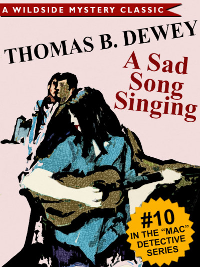 A Sad Song Singing - Thomas B. Dewey 968a7e2ada37d42596c709bd04bdf46d