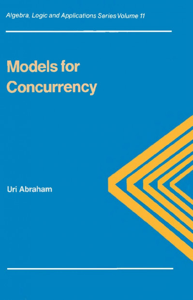 Models for Concurrency - Uri Abraham 56ca673c446f53ab1687700ee6984670