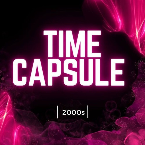 Time Capsule  2000s (2024)