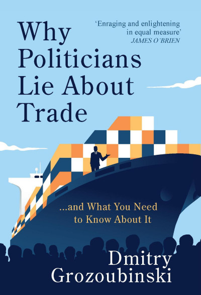 Why Politicians Lie About Trade... and What You Need to Know About It: 'It's great... 69c71da5877a3a1a0fbff31bf0977dad