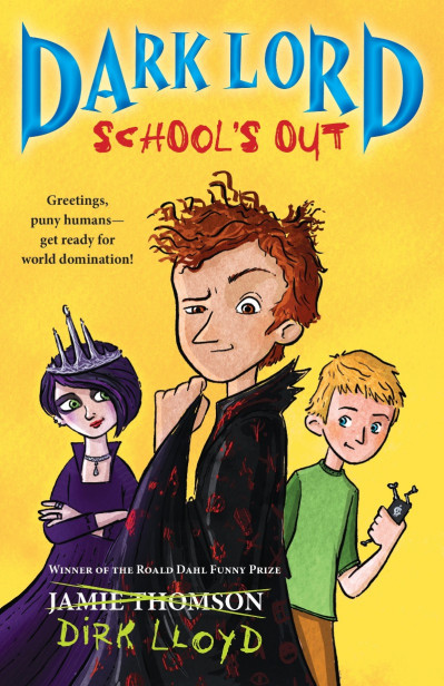 Dark Lord: School's Out - Jamie Thomson