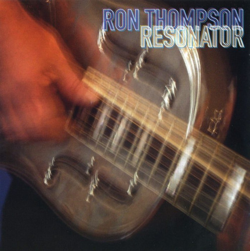 Ron Thompson - Resonator (2006) [lossless]