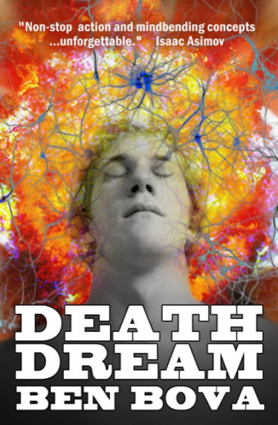 Death Dream - Ben Bova 2540b8b4061918f3a5041f59e27e4ad1