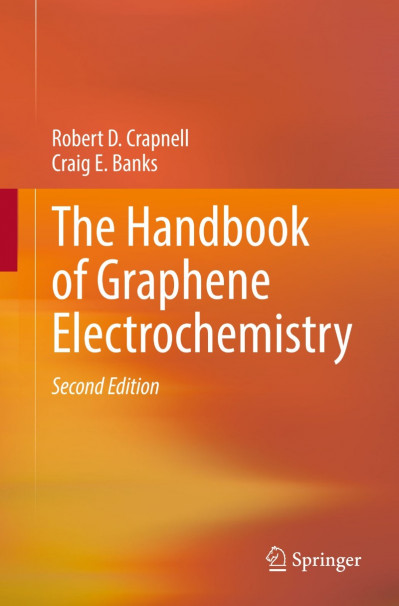 The Handbook of Graphene Electrochemistry - Robert D. Crapnell 7f23e2f99665bea1ad4703f14b6403d9