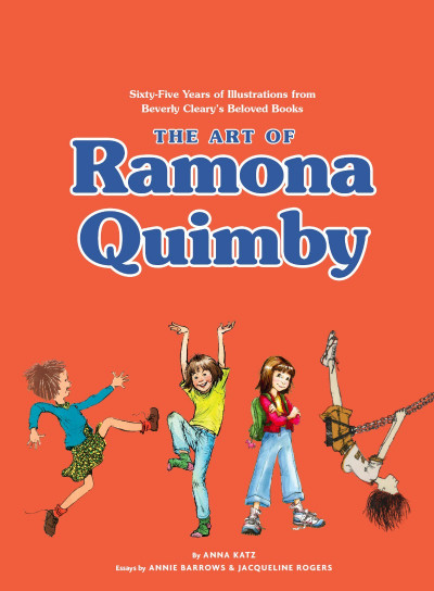 The Art of Ramona Quimby: Sixty-Five Years of Illustrations from Beverly Cleary's ... Cae15712910d021af7bee246dd91a1da