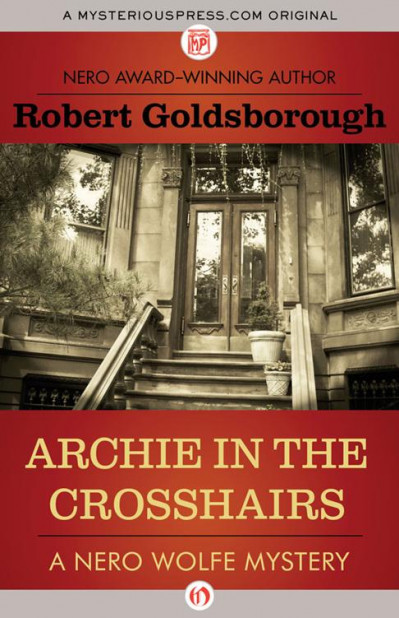 Archie in the Crosshairs - Robert Goldsborough 1444f5df34d69f055293e7a8326c6ae5