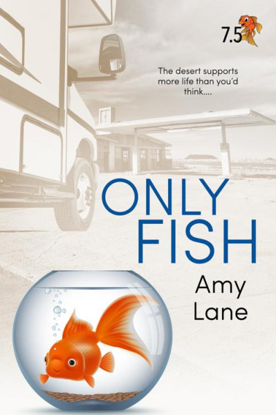 Only Fish: A Fish Out of Water Collection - Amy Lane 61ef8cb45005b3d588b9f7490d892ffa