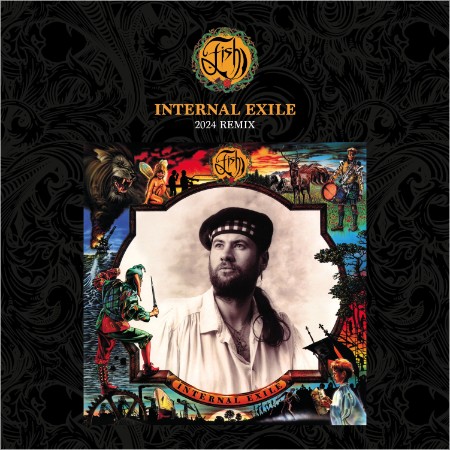 Fish - Internal Exile (2024 Remix) (2024) [24Bit-48kHz] FLAC  E3763b7f7b105a9d243c9ee90b252400