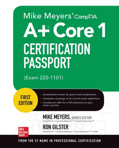 Mike Meyers' CompTIA A  Core 1 Certification Passport -1101) - Mike Meyers