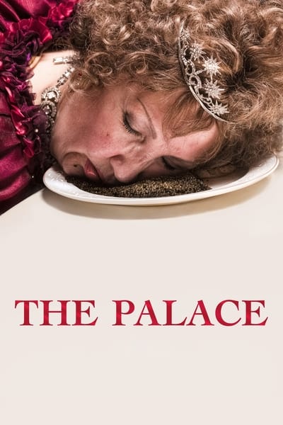 The Palace (2023) 2160p 4K WEB 5 1-LAMA 6f7658d13d5ae8fa574ab2711aa6570f