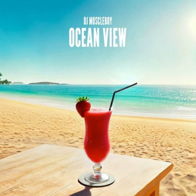 DJ Muscleboy Ocean View (2024)