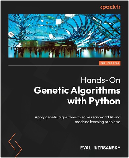 Hands-On Genetic Algorithms with Python by Eyal Wirsansky 