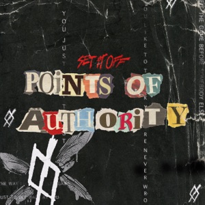 Set It Off - Points of Authority (Single) [2024]