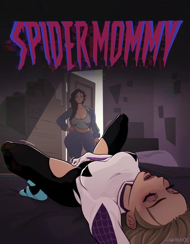 Hornyx - Spidermommy (Ongoing) Porn Comics