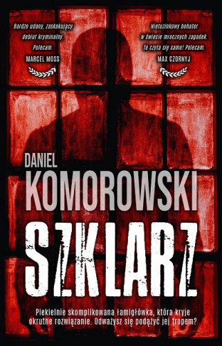 Komorowski Daniel - Szklarz