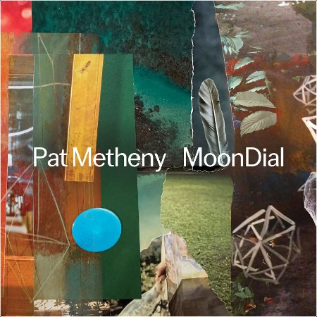 Pat Metheny - MoonDial (2024) [24Bit-96kHz] FLAC 