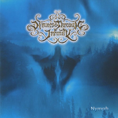 Dimness Through Infinity - Nymph (2004) Lossless