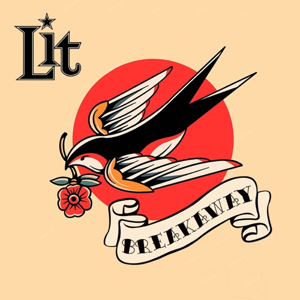 Lit - Breakaway (Single) [2024]