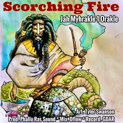 Jah Myhrle Scorching Fire (2024).07.23