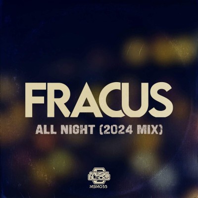Fracus All Night (2024)