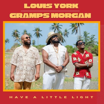 Louis York & Gramps Morgan Have A Little Light (2024).07.26