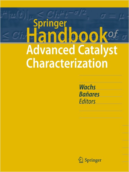 Wachs I  Springer Handbook of Advanced Catalyst Characterization 2023