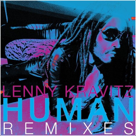 Lenny Kravitz - Human (Remixes) (2024) Mp3 320kbps  1da6c3d0425a98e89232957c26b0721d