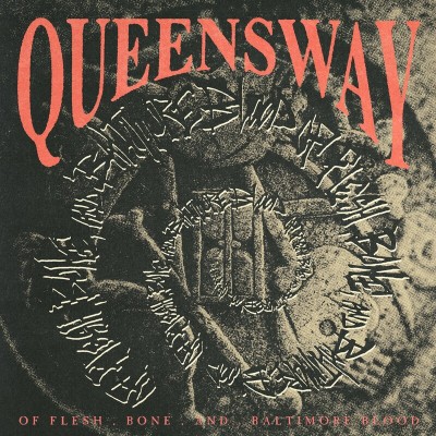 Queensway Of Flesh, Bone, And& Baltimore Blood (2024).07.23