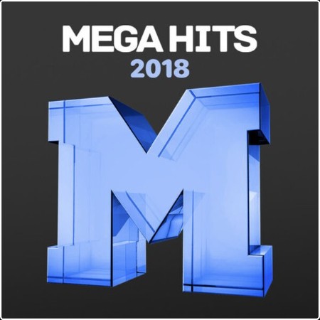 Various Artists - Mega Hits 2018 (2024) Mp3 320kbps  63b624b33257b848cdac51437e5f7f2b