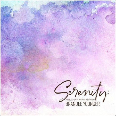 Brandee Younger - Serenity A Collection Of Mindful Meditations (2024) [24Bit-44 1kHz] FLAC  50683b5776fc1bca32bcd2dd0ee26640