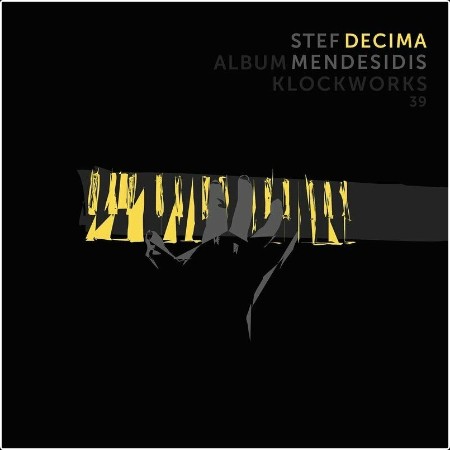 Stef Mendesidis - Decima (2024) Mp3 320kbps  94e7c647e749b0840b128a12d9226e55