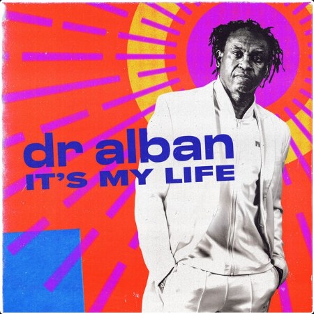 Dr  Alban - It's My Life (2024) [16Bit-44 1kHz] FLAC  287ff33e857c5115e1c0f9d51d0cd75c