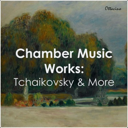 Antonín Dvořák - Chamber Music Works Tchaikovsky & More (2024) Mp3 320kbps  7fd26ec447a733cc47169e94e05da37d