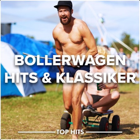 Various Artists - Bollerwagen Hits & Klassiker (2024) Mp3 320kbps  58a27e01cffa8e81949a90cebcae7c9c