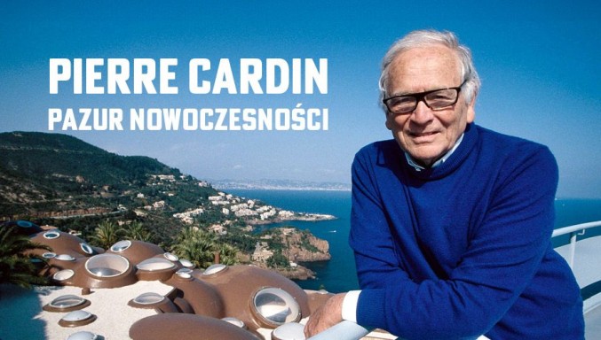 Pierre Cardin - pazur nowoczesności / Pierre Cardin, a Figure of Modernity (2021) PL.1080i.HDTV.H264-OzW / Lektor PL